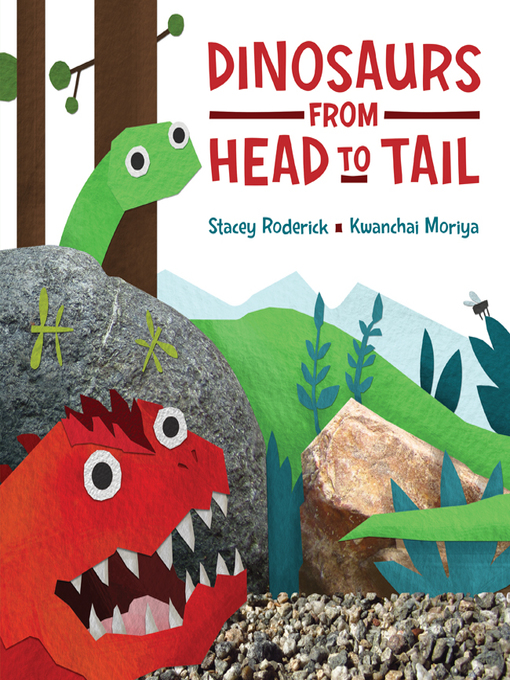 Title details for Dinosaurs from Head to Tail by Stacey Roderick - Available